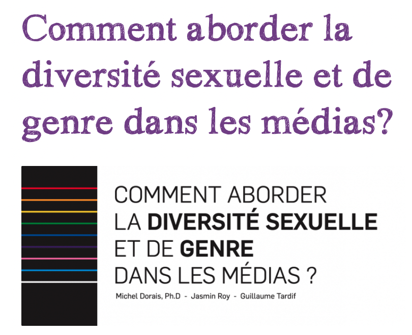 Comment aborder la diversité sexuelle et de genre dans les médias?, par La Fondation Jasmin Roy Sophie Desmarais