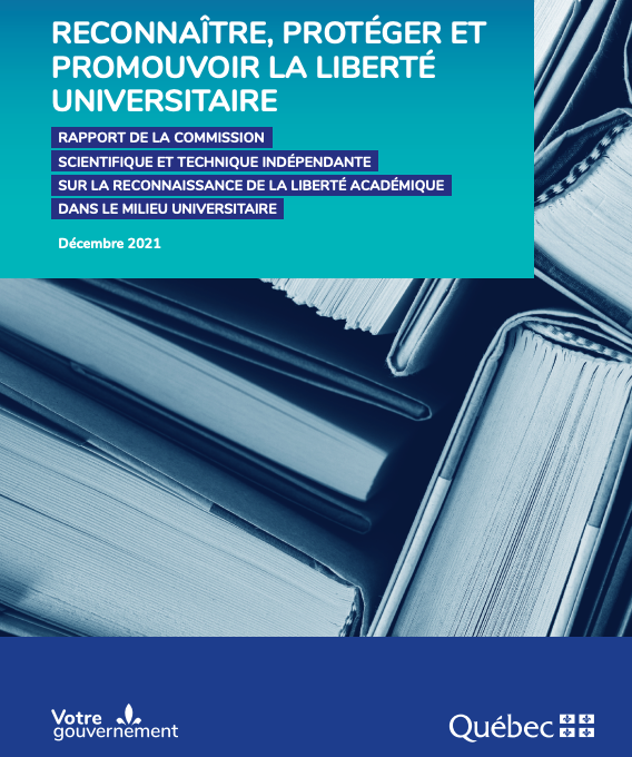 Reconnaître, protéger et promouvoir la liberté universitaire (Gouvernement Québec, 2021)